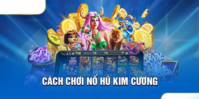 Nổ Hũ Kim Cương 78Win Săn Jackpot Triệu Đô Cực Dễ 2 Nổ Hũ Kim Cương 78Win Săn Jackpot Triệu Đô Cực Dễ